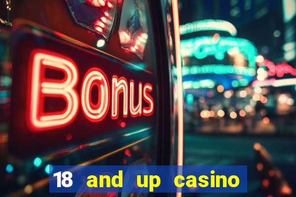 18 and up casino washington state