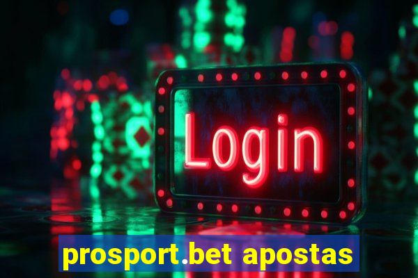 prosport.bet apostas