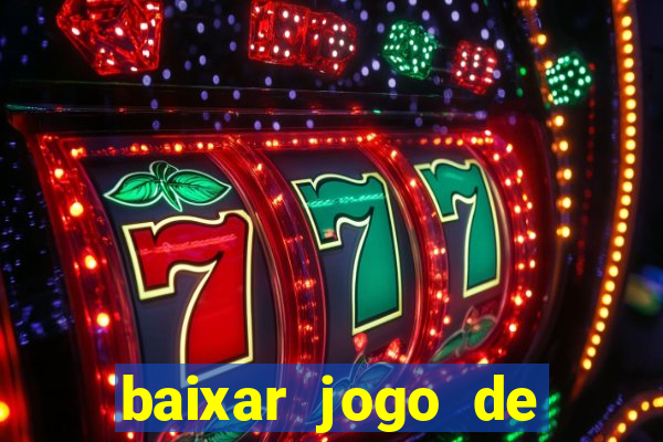 baixar jogo de ca?a níqueis