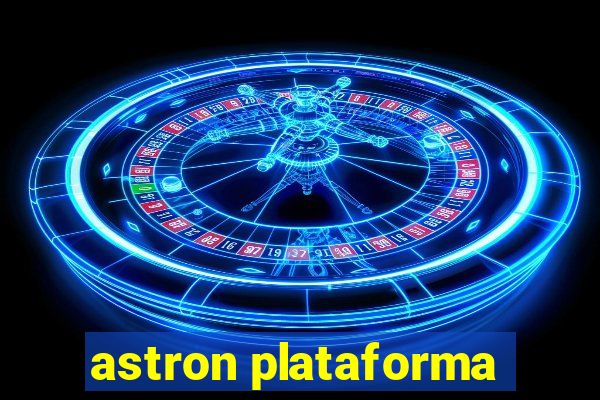 astron plataforma