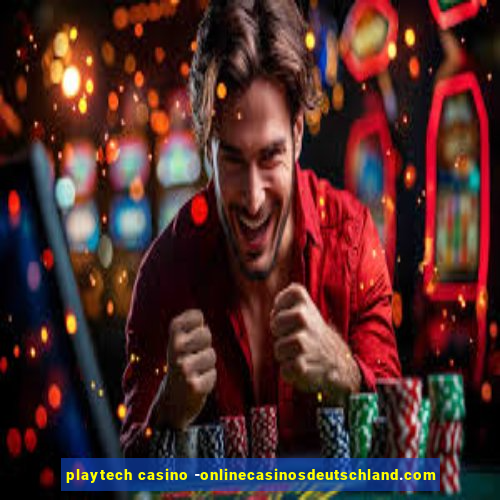 playtech casino -onlinecasinosdeutschland.com