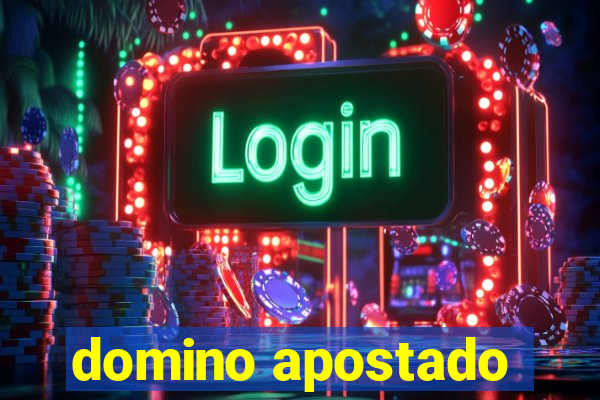 domino apostado