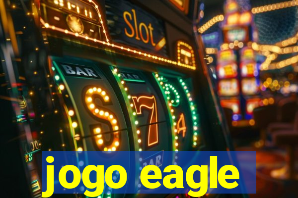 jogo eagle