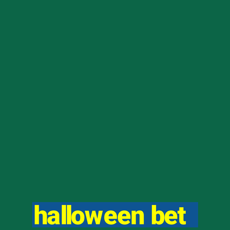 halloween bet