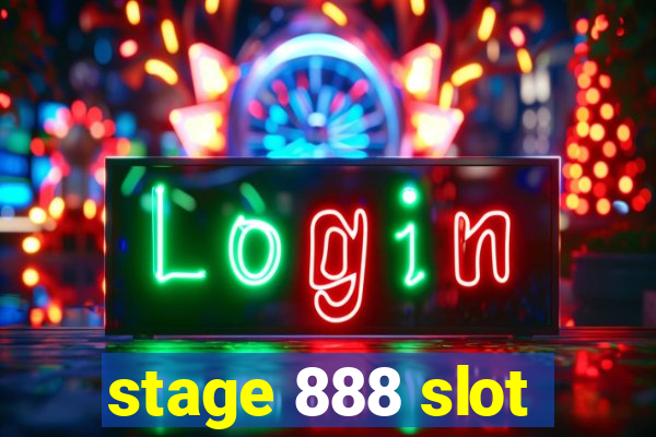 stage 888 slot