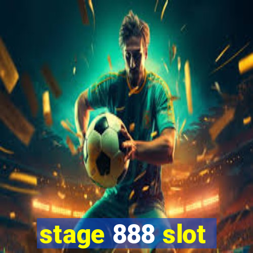 stage 888 slot