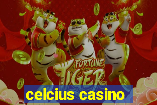 celcius casino