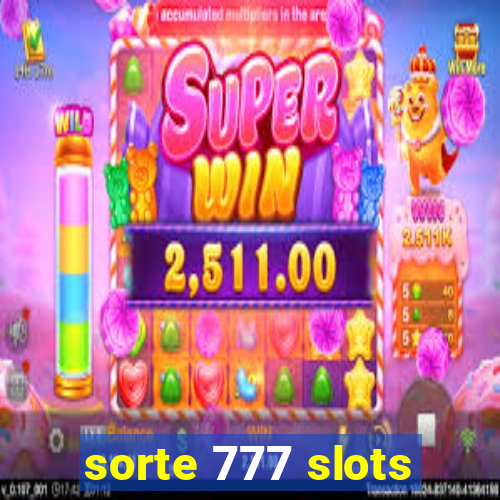 sorte 777 slots