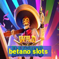 betano slots