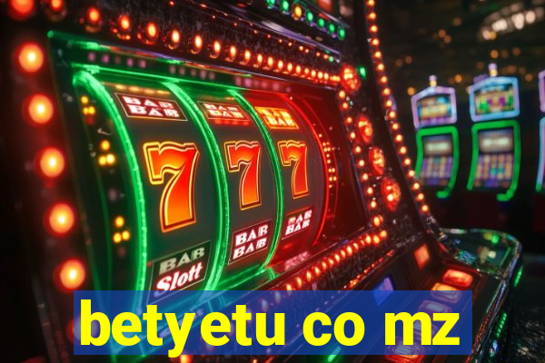 betyetu co mz