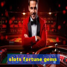 slots fortune gems