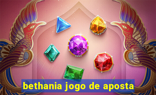 bethania jogo de aposta