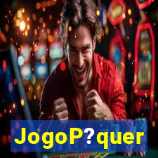 JogoP?quer