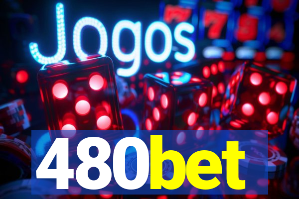 480bet