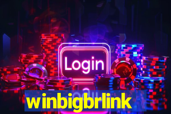 winbigbrlink