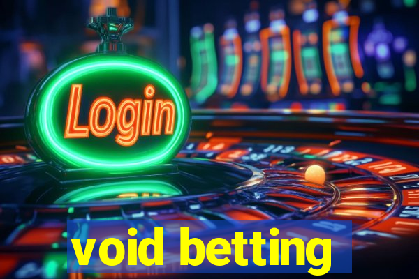 void betting