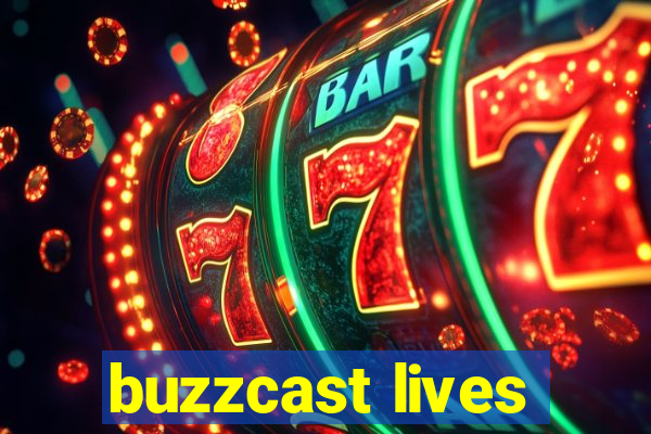 buzzcast lives