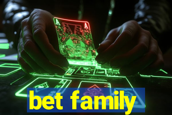 bet family