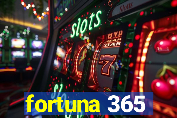 fortuna 365