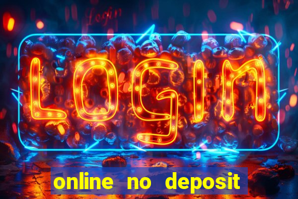 online no deposit bonus casinos