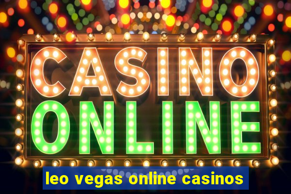 leo vegas online casinos