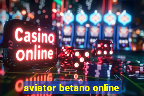 aviator betano online