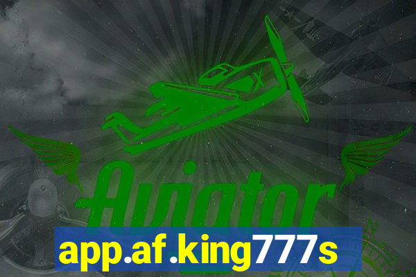 app.af.king777slots&gl