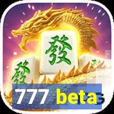 777 beta