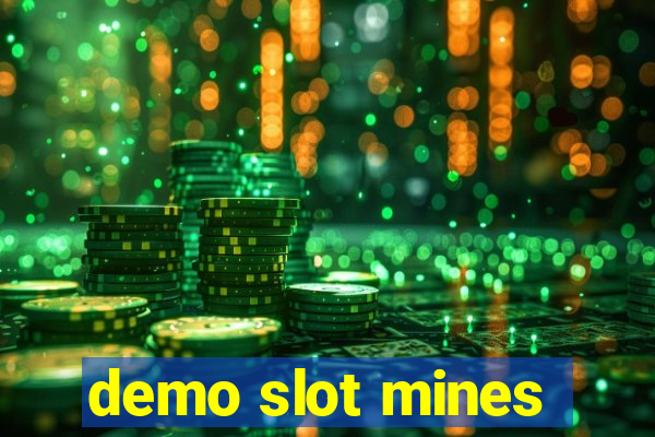 demo slot mines