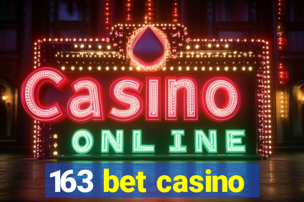 163 bet casino