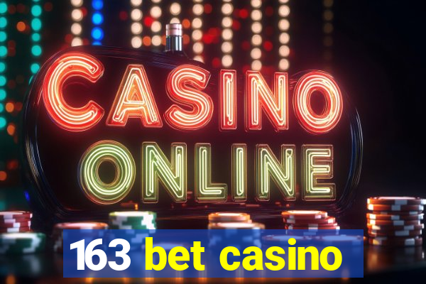 163 bet casino