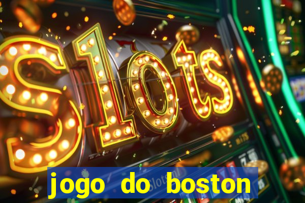 jogo do boston celtics hoje