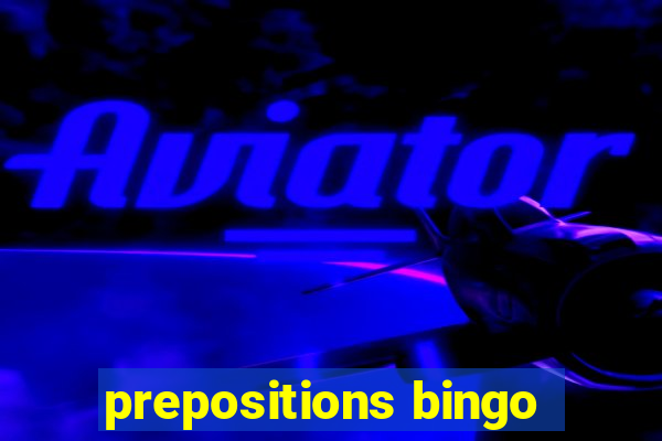 prepositions bingo