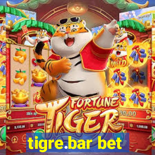 tigre.bar bet