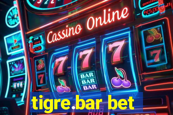 tigre.bar bet