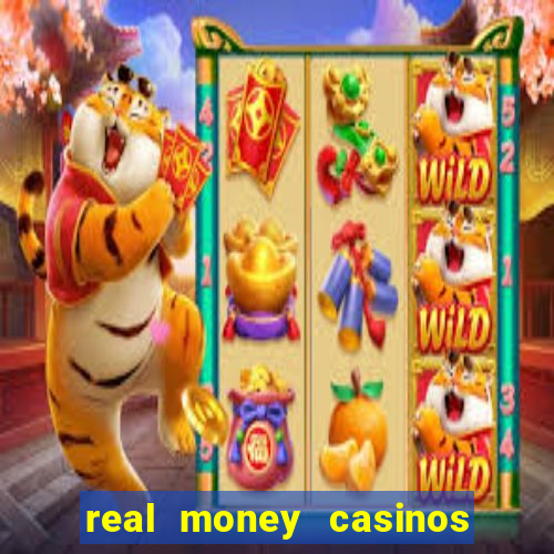 real money casinos online usa