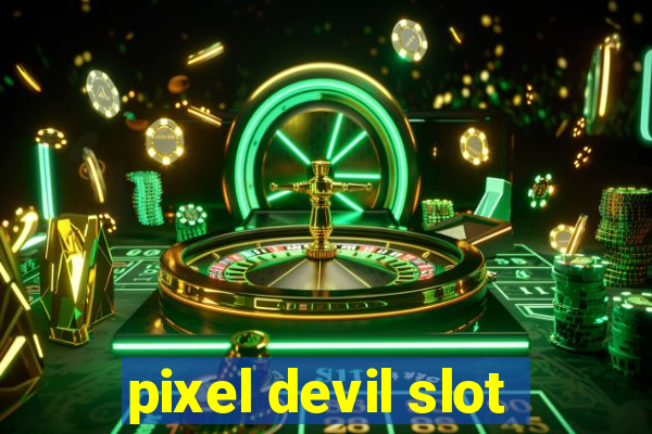 pixel devil slot