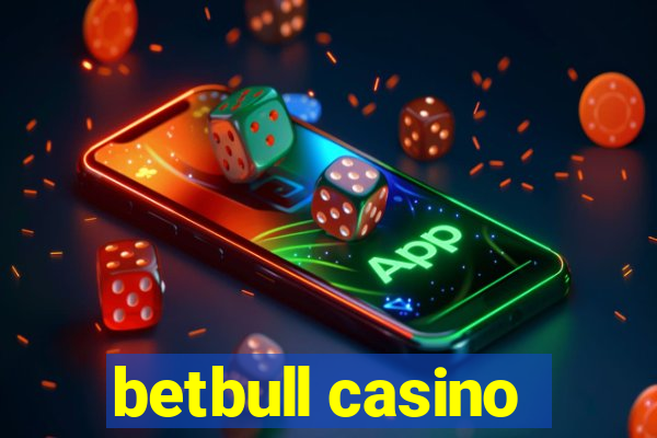 betbull casino