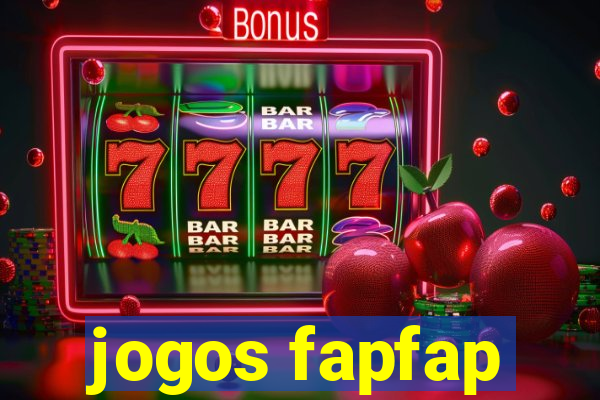 jogos fapfap