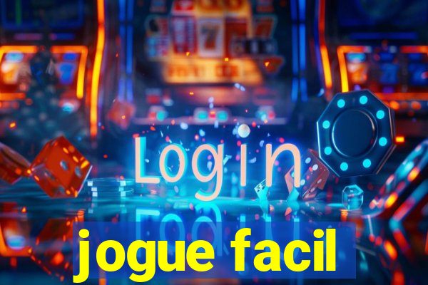 jogue facil