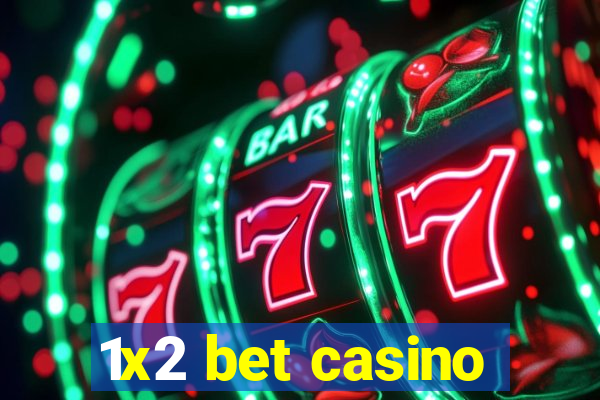 1x2 bet casino