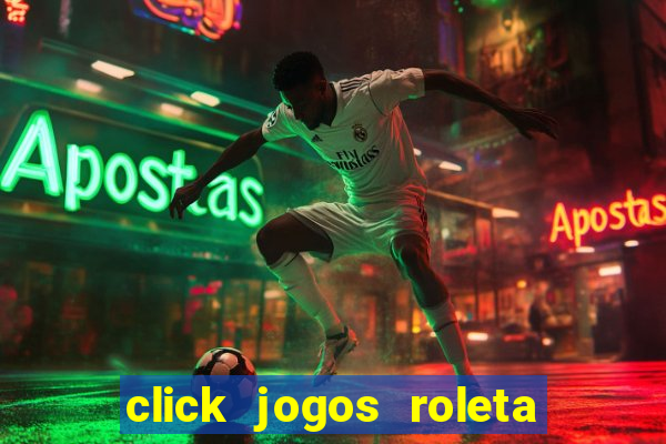 click jogos roleta do amor