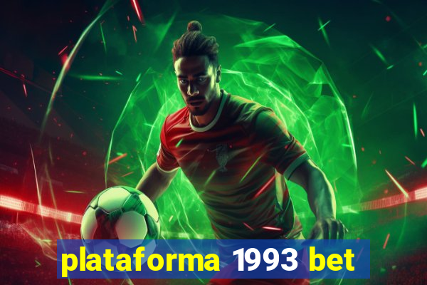 plataforma 1993 bet