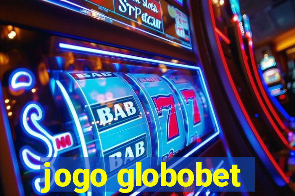 jogo globobet