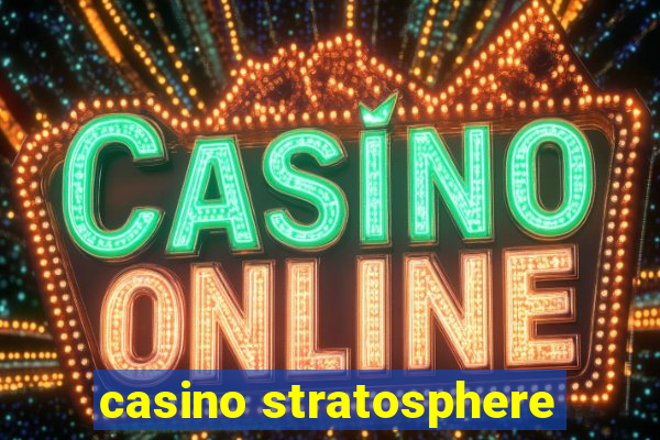 casino stratosphere