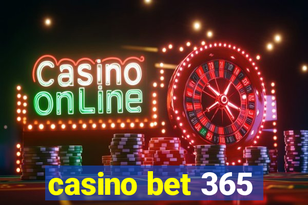 casino bet 365