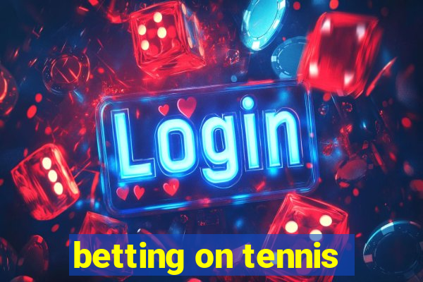 betting on tennis