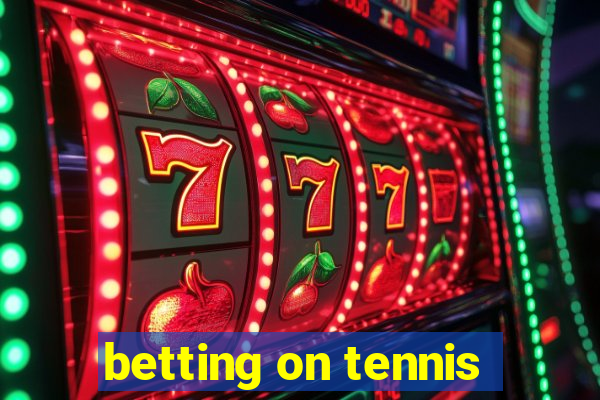 betting on tennis