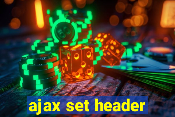 ajax set header