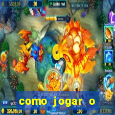 como jogar o estrela bet